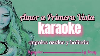 amor a primera vista karaoke COMPLETO [upl. by Schell]