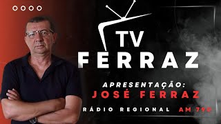 TV FERRAZ SERRINHA está ao vivo [upl. by Dougall]