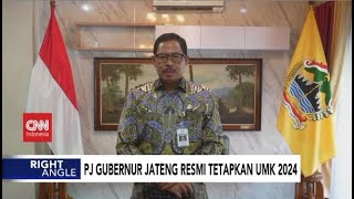 PJ Gubernur Jateng Resmi Tetapkan UMK 2024  Right Angle [upl. by Nico]