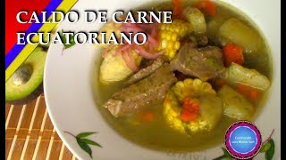 Caldo de Carne Ecuatoriano⎜ Cocinando con Mami Sofi [upl. by Akselaw]