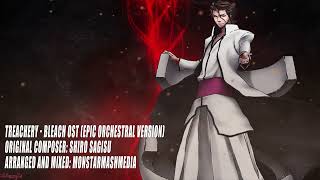 Treachery  Bleach OST Epic Orchestral Version  By MonstarMashMedia [upl. by Annaear]