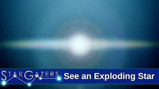 See an Exploding Star in 2024  August 12  August 18  Star Gazers [upl. by Nicolis]