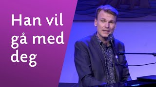 Han vil gå med deg  Sveinung Hølmebakk live fra Frelsesarméen i Drammen 2019 [upl. by Alison]