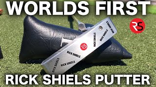 WORLDS FIRST  RICK SHIELS PUTTER [upl. by Eetnuahs]