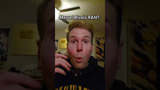 Marvel Rivals RANT shorts [upl. by Natye]