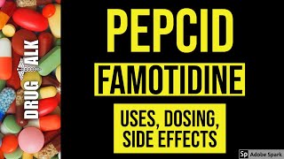 Pepcid Famotidine  Uses Dosing Side Effects [upl. by Sabsay814]