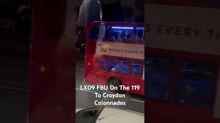 LX09 FBU On The 119 To Croydon Colonnades [upl. by Brighton]