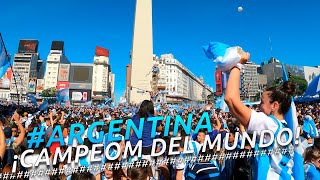 ¡ ARGENTINA CAMPEÓN DEL MUNDO  FESTEJOS EN EL OBELISCO  QATAR WORLD CUP 2022 4K Walking Tour [upl. by Eniamej364]