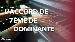 Comprendre ce quest laccord de 7ème de dominante [upl. by Nuahs]