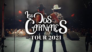 Los Dos Carnales  Tour 2021 [upl. by Ykciv555]