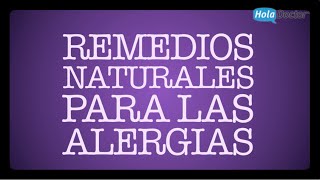 Remedios naturales para las alergias [upl. by Engracia]