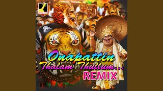 Onapattin thalam thullum remix [upl. by Oluas865]