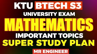 KTU BTECH S3 MATHS UNIVERSITY EXAM IMPORTANT TOPICS  MR ENGINEER [upl. by Elicul]