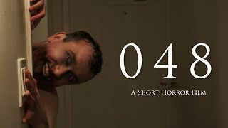 quot048quot  Horror Short Film [upl. by Earl305]