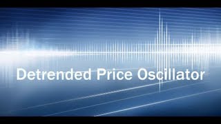 Lindicateur Detrended Price Oscillator et son utilisation en Swing Trading [upl. by Quinta]