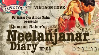 Neelanjanar Diary EP 2  Presented by Dr Amartya Amos Saha Story Qumrun Naher Amos Entertainment [upl. by Morvin]