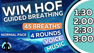 WIM HOF Guided Breathing Meditation  45 Breaths 4 Rounds Normal Pace  Up to 3min [upl. by Avrom]