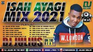 DJ Julius Isah Ayagi Mix Reposting 2022 Hausa Sabon Remix Na 2022 Isah Ayagi Mai Dadi 09067946719 [upl. by Yehs817]