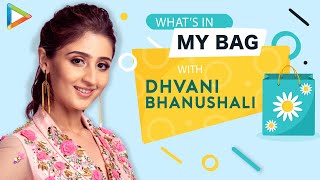 Whats In My Bag With Dhvani Bhanushali  Fashion  Lifestyle  Bollywood Hungama [upl. by Asilav]