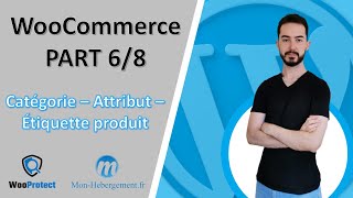 WooCommerce PART 68  Catégories  Attributs  Étiquette produit [upl. by Enovad194]