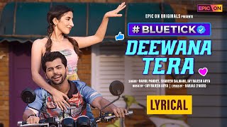 Deewana Tera Song Rahul Pandey Shaheen Salmani  Jay Rajesh Arya  BLUETICK verified [upl. by Mcarthur762]