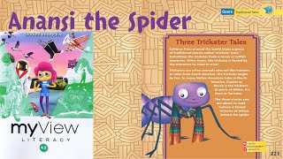 Anansi the Spider Three Trickster Tales  My View Literacy Fourth Grade Unit 4 Week 1 Read Aloud [upl. by Man]