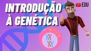 INTRODUÇÃO À GENÉTICA  ANIMAÇÃO [upl. by Xylia]