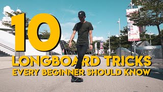 10 Longboard Tricks Every Beginner Should Know [upl. by Vasta]