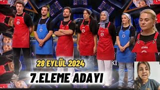 MASTERCHEF TÜRKİYE 28 EYLÜL 2024 POTAYA KİM GİRDİ 7ELEME ADAYI BELLİ OLDU masterchef [upl. by Ricoriki]