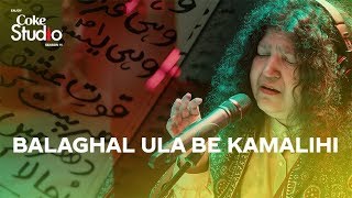 Coke Studio Season 11 Balaghal Ula Be Kamalihi Abida Parveen [upl. by Ailin135]