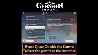 PC Genshin Impact  Event Quest Snapshots  Deliver the picture to the customer [upl. by Ynnavoeg]