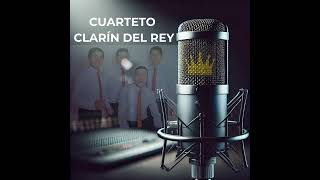 Cristo viene esto es cierto Audio oficial  Cuarteto Clarín del Rey [upl. by Edras]