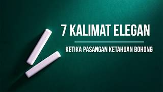 7 Kalimat Elegan Untuk Dikatakan Ketika Pasangan Ketahuan Bohong [upl. by Knight443]