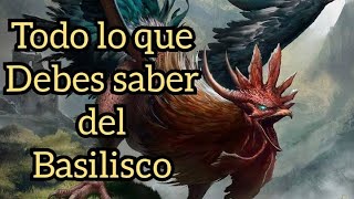 El basilisco La legendaria bestia  El rey de las serpientes Mitos y leyendas [upl. by Melodie]