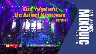 Los Yaguaru de Angel Venegas p01 San Andrés Mixquic 2019 [upl. by Motch]