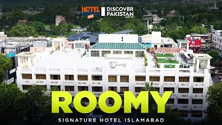 Roomy Signature Hotel Islamabad  Hotel For You  Discover Pakistan TV [upl. by Puett]