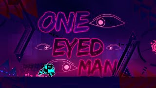 quotOne Eyed Manquot 100 Hard Demon by flash  Geometry Dash [upl. by Aikahc]