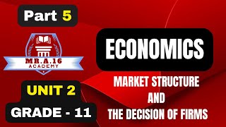 ECONOMICS GRADE 11 UNIT 2 PART 5 25 OLIGOPOLY MARKET AND UNIT 2 SUMMARY [upl. by Noevad835]