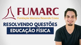 FUMARC  Resolvendo Questões de Educação Física [upl. by Elberfeld]