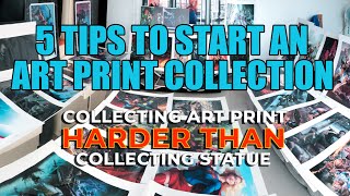 5 TIPS TO START AN ART PRINT COLLECTION [upl. by Ludewig]