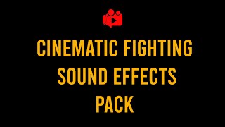 Free Cinematic Fighting Sound Effects Pack High Quality [upl. by Aed]