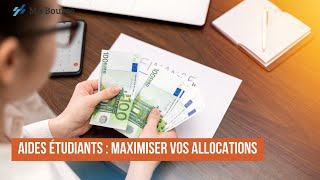 Aides étudiants  Maximiser vos allocations [upl. by Clara]