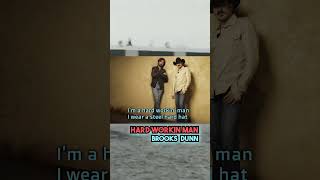 Hard Working Man Brooks Dunn [upl. by Mohammad]