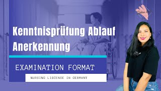 Exam format of Nursing recognition in Germany Kenntnisprüfung Ablauf für Ausländische Pflege [upl. by Trab]