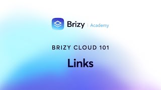 Mastering Links in Brizy Cloud Types and Usage Explained  Lesson 16 [upl. by Shelli]