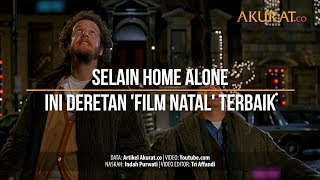 Selain Home Alone Ini Deretan Film Natal Terbaik [upl. by Freddi]