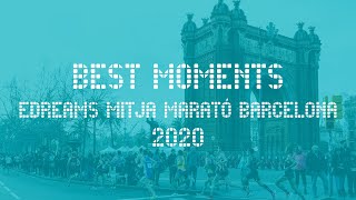 eDreams MITJA MARATÓ BCN 2020  BEST MOMENTS [upl. by Eek]