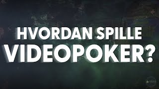 Spil Videopoker Som en Pro 🔥 [upl. by Defant]