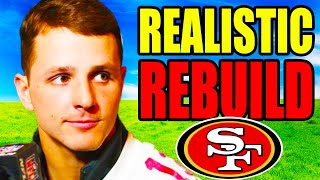 I Rebuilt The 49ERS Because They CANT WIN a RING [upl. by Hanzelin]