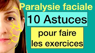 Paralysie faciale 10 Astuces pour les exercices faciaux Paralysie de Bell prévenir syncinésies [upl. by Helga315]